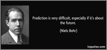 Prediction quote